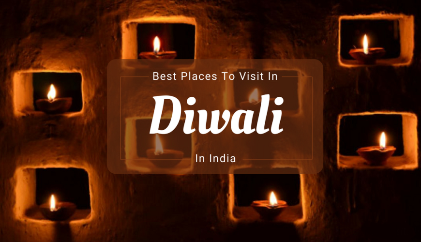 Best 5 Places to Visit on Diwali in India 2023